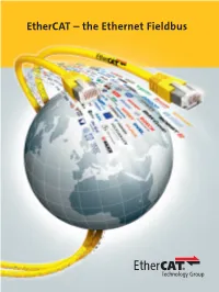 The Ethernet Fieldbus 2 Contents a Bus System Might Not Be Everything … 3