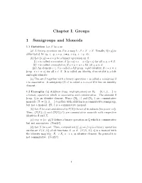 Chapter I: Groups 1 Semigroups and Monoids