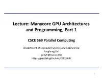 Lecture: Manycore GPU Architectures and Programming, Part 1