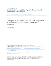Ontogeny of Venom Use and Venom Composition in the Western Widow Spider Latrodectus Hesperus David Roger Nelsen