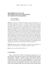 THE VEPSIAN ECOLOGY CHALLENGES an INTERNATIONAL PARADIGM Metaphors of Language Laura Siragusa University of Tartu