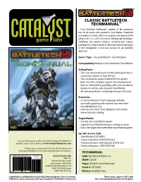 Classic Battletech TECHMANUALTM Classic Battletech Techmanual™ Combines All the Construction Rules for the Various Units Presented in Total Warfare