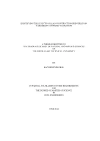Identifying the Effects of Lean Construction Principles on Variability of Project Duration a Thesis Submitted to the Graduate Sc