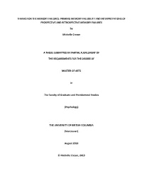 Thanks for the Memory Failures: Priming Memory Fallibility and Interpretations of Prospective and Retrospective Memory Failures