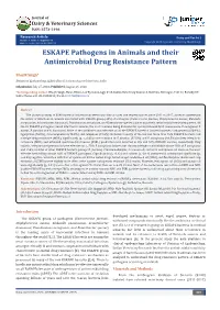 ESKAPE Pathogens in Animals and Their Antimicrobial Drug Resistance Pattern