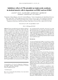 Inhibitory Effect of 17Β‑Estradiol on Triglyceride Synthesis in Skeletal Muscle Cells Is Dependent on ESR1 and Not ESR2
