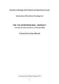 TUM. the ENTREPRENEURIAL UNIVERSITY. Innovation by Talents, Excellence, and Responsibility