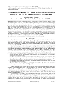 Effect of Injection Timing and Coolant Temperatures of DI Diesel Engine on Cold and Hot Engine Startability and Emissions