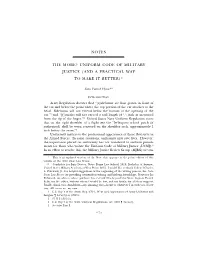 Uniform Code of Military Justice (And a Practical Way to Make It Better)*