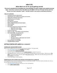 Ebird 101 What Ebird Can Do for You & Getting Started (This Is Not a Complete List of Everything You Can Do with Ebird, Nor Does It Answer Every Question You May Have