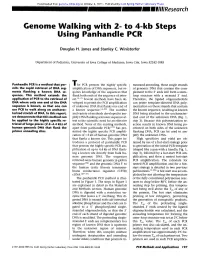 Genome Walking with 2- to 4-Kb Steps Using Panhandle PCR