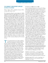 THE COMMUNITY REINFORCEMENT APPROACH Development and Effectiveness of CRA an UPDATE of the EVIDENCE the Most Influential Behaviorist of All Times, B