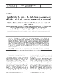 Beauty Is in the Eye of the Beholder: Management of Baltic Cod Stock Requires an Ecosystem Approach