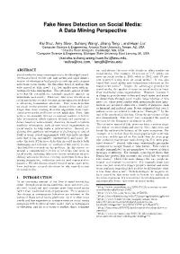 Fake News Detection on Social Media: a Data Mining Perspective