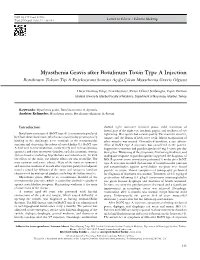Myasthenia Gravis After Botulinum Toxin Type a Injection Botulinum Toksin Tip a Enjeksiyonu Sonrası Açığa Çıkan Myasthenia Gravis Olgusu