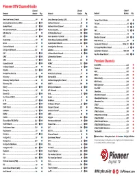 Pioneer DTV Channel Guide Channel Channel Channel Network Number Pkg