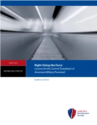 Right-Sizing the Force Lessons for the Current Drawdown of Working Paper American Military Personnel