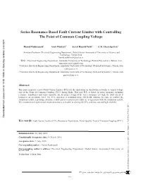 Series Resonance Based Fault Current Limiter with Controlling The