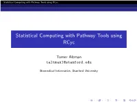 Statistical Computing with Pathway Tools Using Rcyc