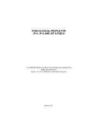 Toxicological Profile for Jp-5, Jp-8, and Jet a Fuels