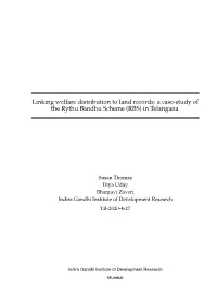 A Case-Study of the Rythu Bandhu Scheme (RBS) in Telangana