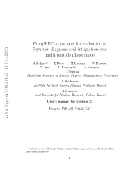 Comphep- a Package for Evaluation of Feynman Diagrams And