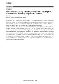 Discovery of Biologically Active Fungal Metabolites Resulting from An
