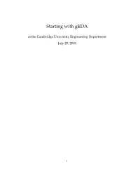 Starting with Geda at the Cambridge University Engineering Department