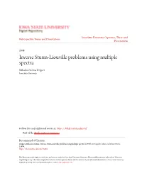 Inverse Sturm-Liouville Problems Using Multiple Spectra Mihaela Cristina Drignei Iowa State University