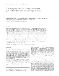Visual Response Latencies of Magnocellular and Parvocellular LGN Neurons in Macaque Monkeys