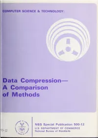 Data Compression a Comparison of Methods