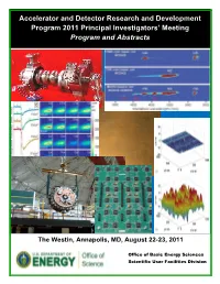 Accelerator and Detector Research and Development Program 2011 Principal Investigators' Meeting Program and Abstracts