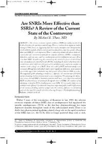 Are Snris More Effective Than Ssris? a Review of the Current State of the Controversy by Michael E