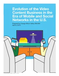 Evolution of the Video Content Business in the Era of Mobile and Social Networks in the U.S