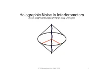 Holographic Noise in Interferometers a New Experimental Probe of Planck Scale Unification