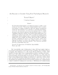 Six Reasons to Consider Using R in Psychological Research