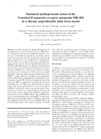 Sustained Antidepressant Action of the N‑Methyl‑D‑Aspartate Receptor Antagonist MK‑801 in a Chronic Unpredictable Mild Stress Model