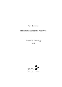 Tero Suominen PERFORMANCE TESTING REST APIS Information