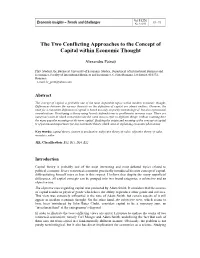 The Two Conflicting Approaches to the Concept of Capital Within Economic Thought