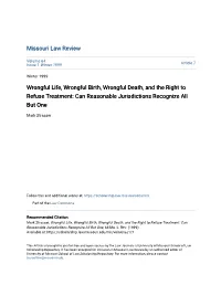 Wrongful Life, Wrongful Birth, Wrongful Death, and the Right to Refuse Treatment: Can Reasonable Jurisdictions Recognize All but One