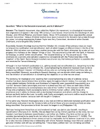 Gotquestions.Org Question: "What Is the Keswick Movement, and Is It