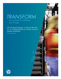 HP Converged Storage: a Vision for the Next Era of Computing Based On
