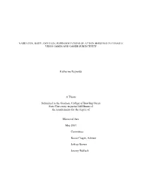 Narrative, Body and Gaze; Representations of Action Heroines in Console Video Games and Gamer Subjectivity