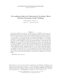 Preconditioned Spectral Clustering for Stochastic Block Partition Streaming Graph Challenge