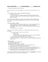 STUDY PAGES/NOTES DIGGING DEEPER WEEK 49 DAY 1 1. the Book of Hosea Divides Easily Into 4 Parts. 2. the First of the 4 Section