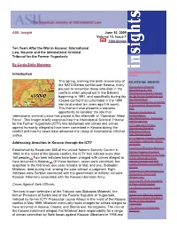 ASIL Insight June 10, 2009 Volume 13, Issue 7 Ten Years After the War In