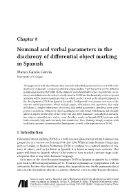 Nominal and Verbal Parameters in the Diachrony of Differential Object Marking in Spanish Marco García García University of Cologne