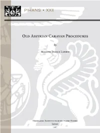 Old Assyrian Caravan Procedures