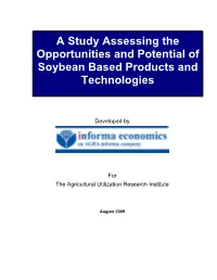 A Study Assessing the Opportunities and Potential of Soybean Based Products and Technologies