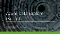 Azure Data Explorer (Kusto)